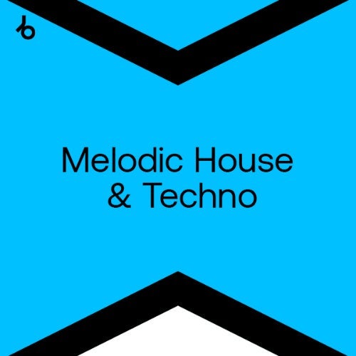Beatport June Best New Hype Melodic House & Techno 2023